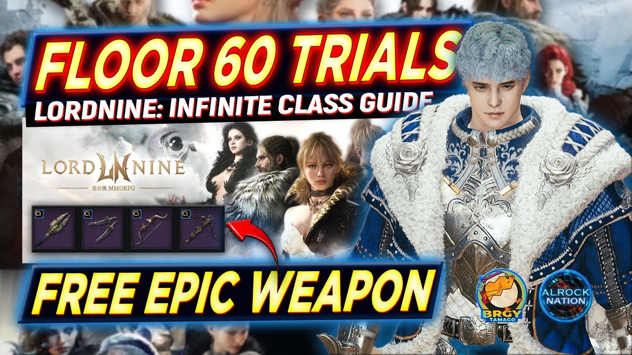 FLOOR 60 | Lord Nine: Infinite Class Boss Run FREE EPIC WEAPON