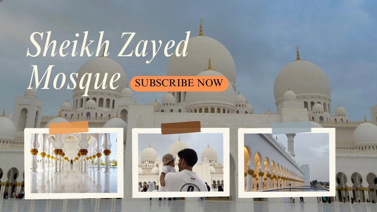 Sheikh Zayed Mosque in Abudhabi | UAE Tourist Place 