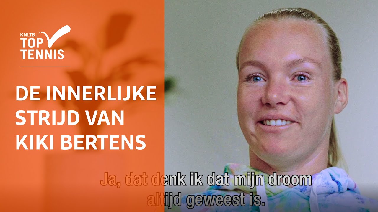 De innerlijke strijd van Kiki Bertens | KNLTB