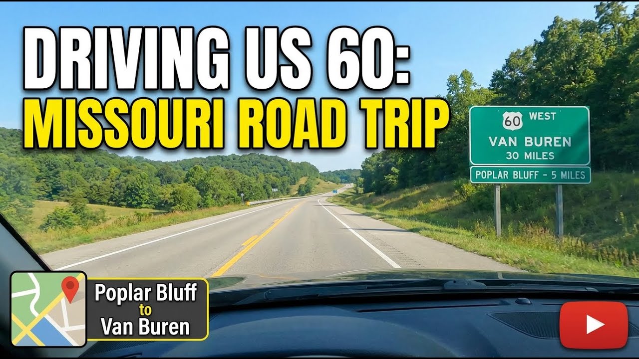 Driving on US 60 in Missouri from Poplar Bluff to Van Buren