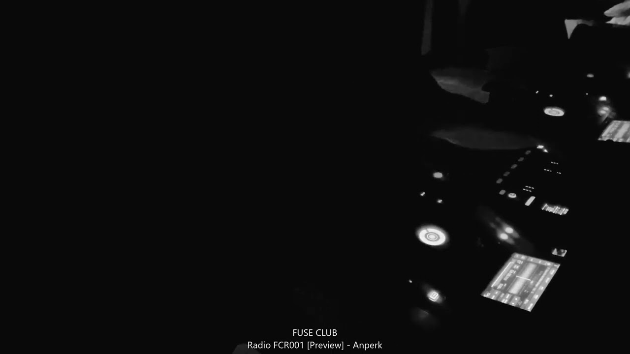 FUSE CLUB | TECHNO RADIO [Preview] FCR001 | Anperk (Madrid, Spain)