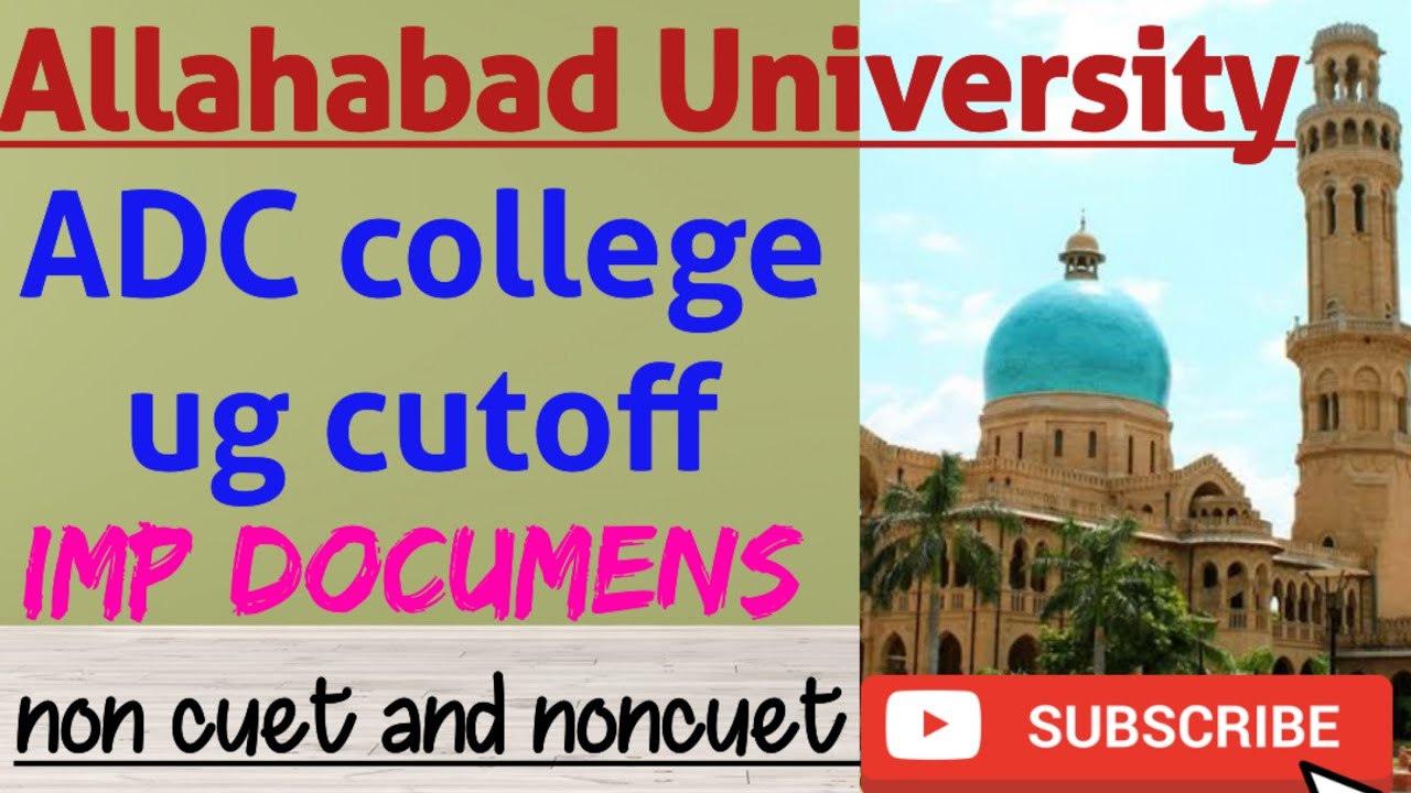 ADC college cutoff allahabaduniversity ug course cuet ug and non cuet students
