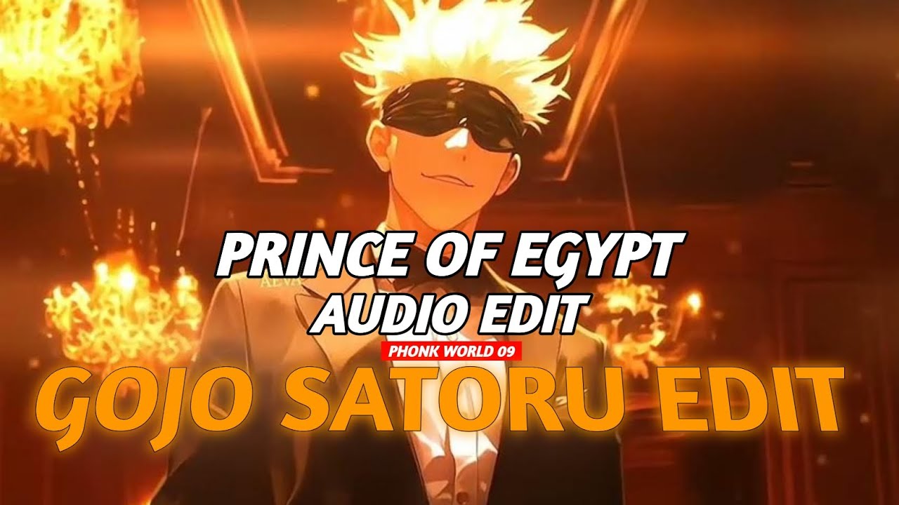 Gojo Satoru 🥶 - Prince Of Egypt [Edit/AMV] 4k