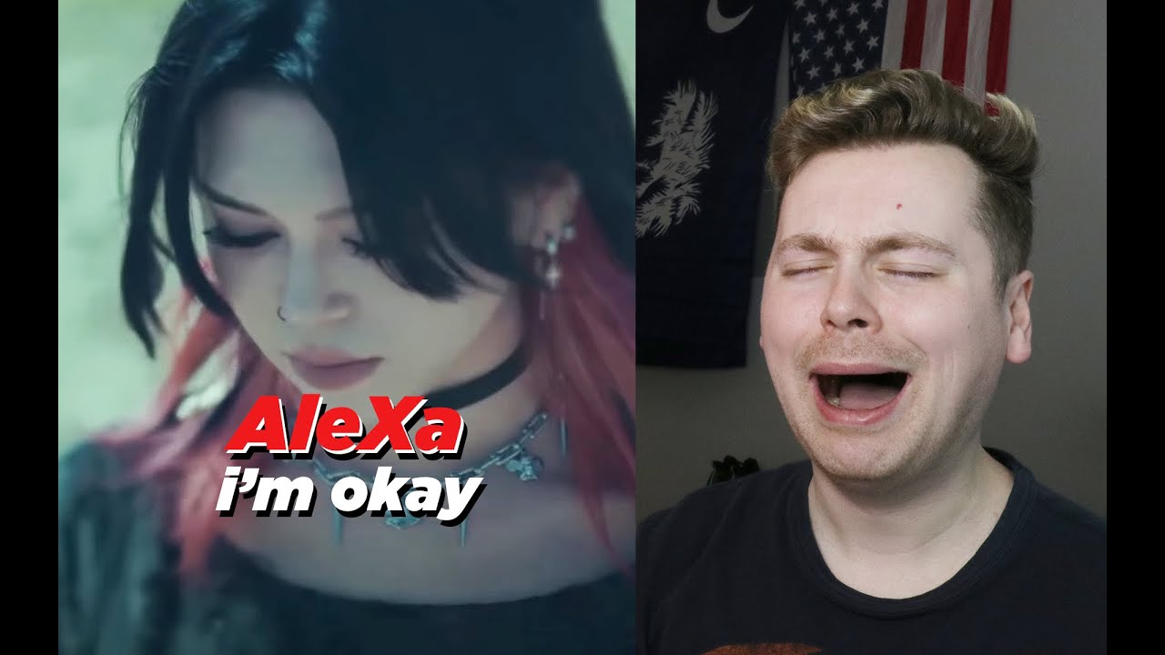 VOCAL MASTERPIECE (AleXa (알렉사) – 'i'm okay' Official MV Reaction)
