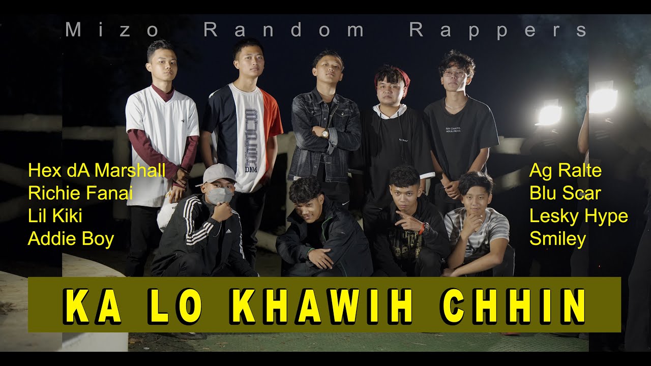 Hex dA Marshall, Richie Fanai, Lil Kiki, Addie Boy, Ag Ralte, Blu Scar, Lesky Hype, Smiley, (MRR)