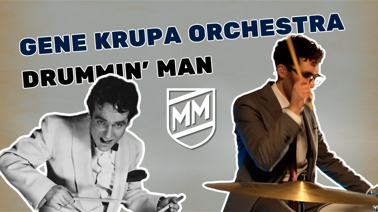 Drummin’ Man - Gene Krupa Big Band