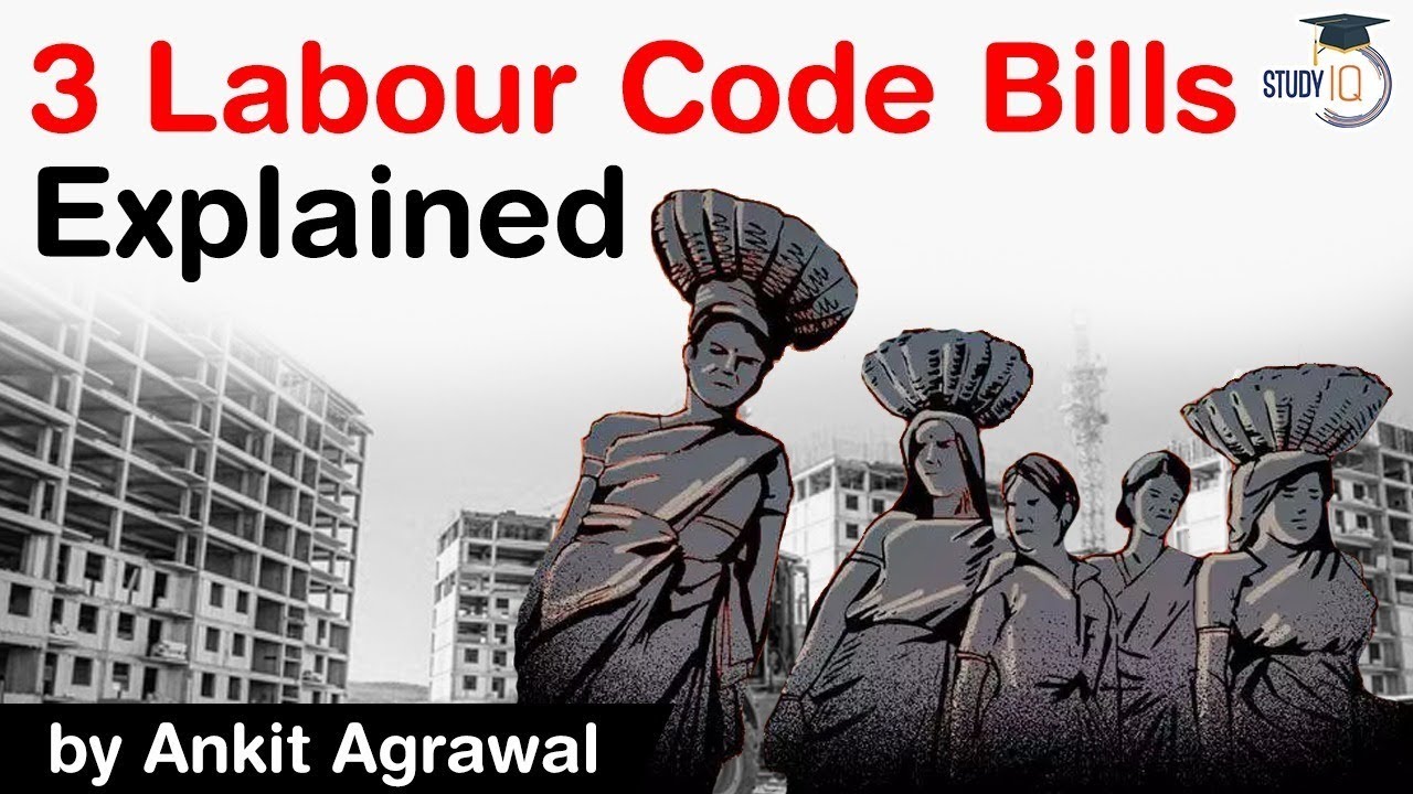 Three Labour Code Bills Explained - How it will impact employees and employers? 