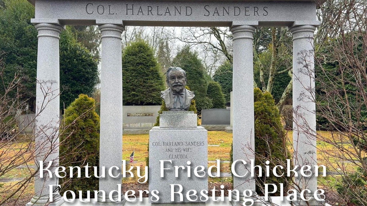 Colonel Harland Sanders KFC's Founders Grave