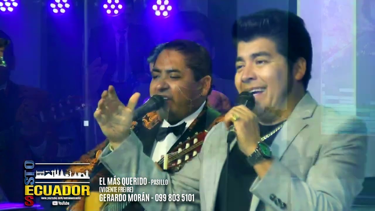 EL MÁS QUERIDO   PASILLO   GERARDO MORÁN Y EL REQUI