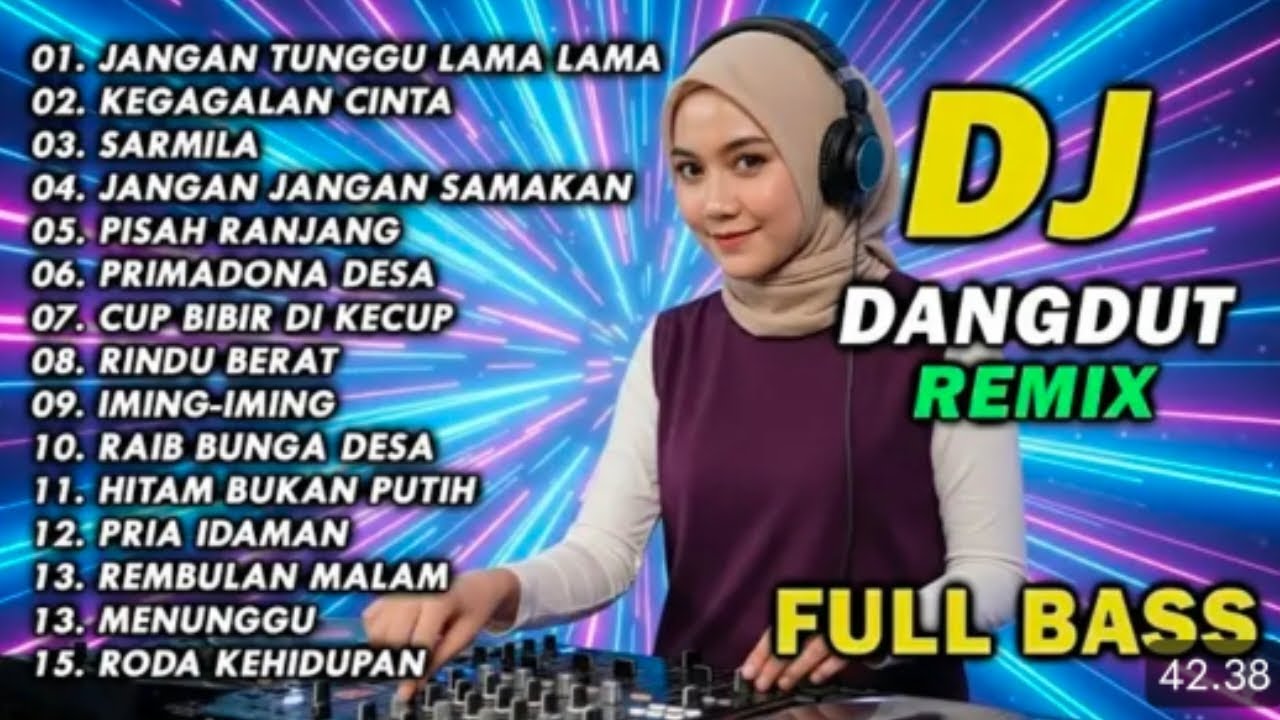 DJ DANGDUT REMIX FULL BASS ~JANGAN TUNGGU LAMA LAMA~