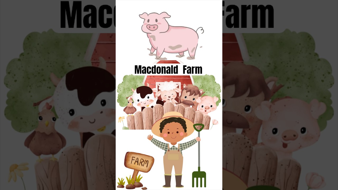 Old MacDonald Had A Farm | Old Macdonald Had a Pig #kidsvideos #nurseryrhymesforkids #kidssongs