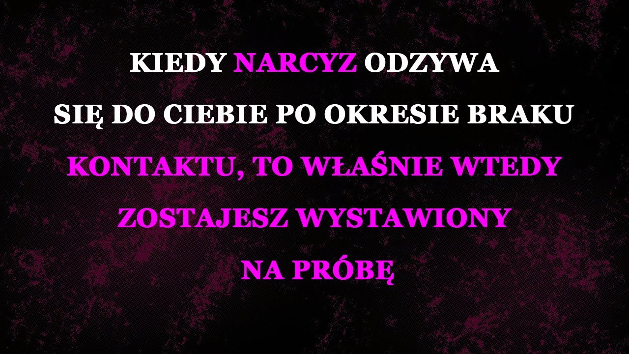 Kiedy narcyz wraca po ciszy, zaczyna się test twojej wytrzymałości