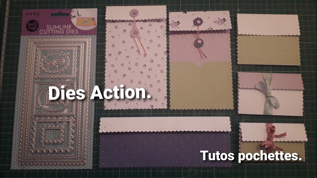 Tuto Pochettes/Dies Action/Ou 1 vidéo = 6 pochettes totalement différentes //Facile.