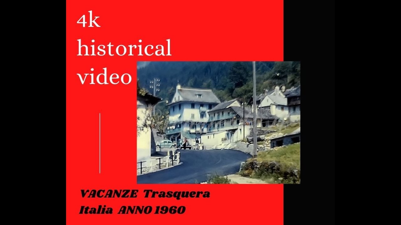 vacanze a Trasquera in Italia anno 1960