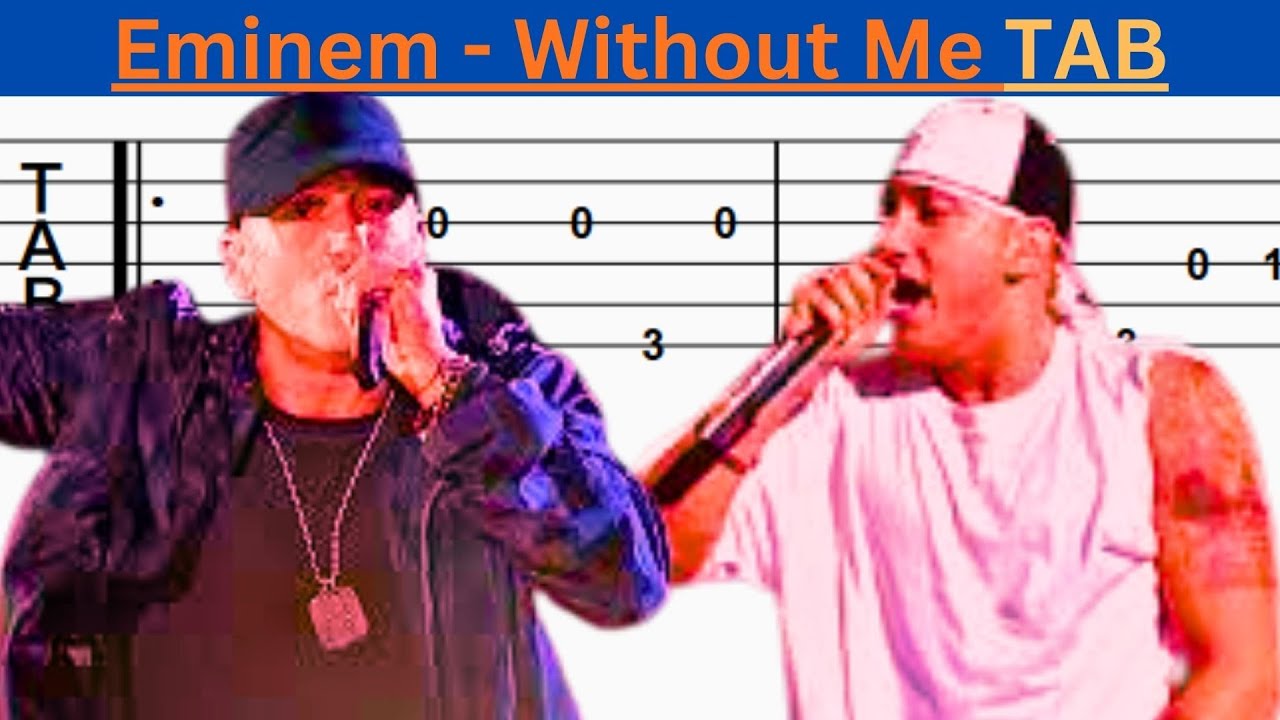 Guitar Tab: #43 Without Me (Eminem) - Heerabaan Guitar