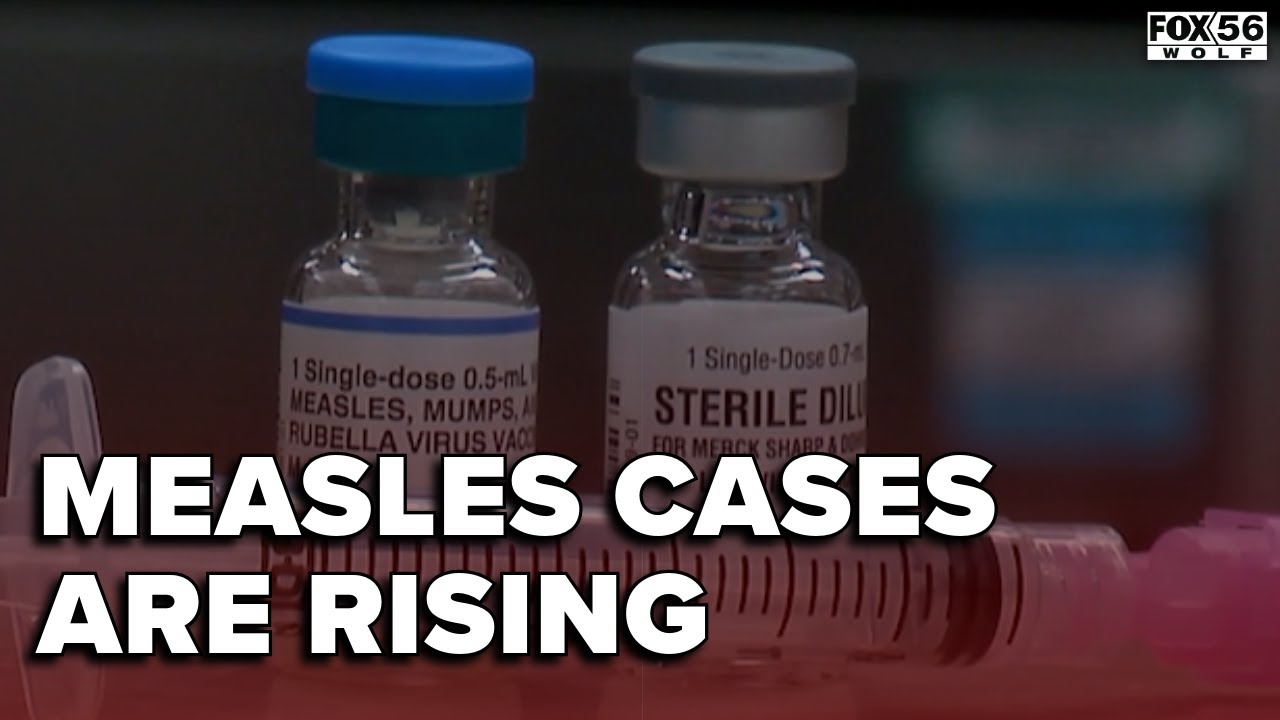 Measles cases surge, 12 cases in Pennsylvania