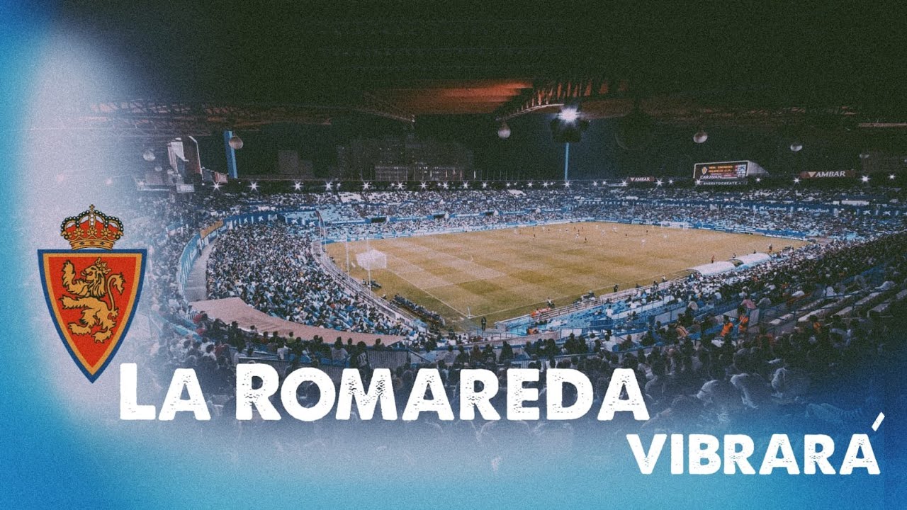 La Romareda Vibrará | #RealZaragoza