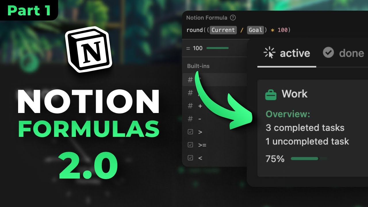 A Guide To The New Notion Formulas (Part 1)