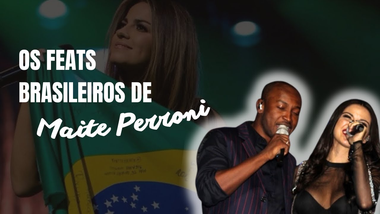 Parcerias brasileiras de Maite Perroni - Menina Nostálgica 