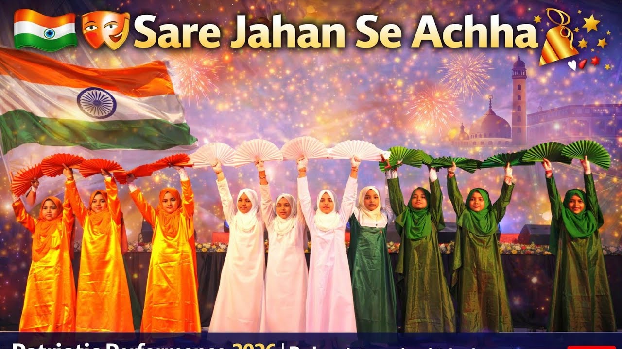 🇮🇳🎭 Sare Jahan Se Achha | By Iqra International School & Junior College, Parbhani 🎶