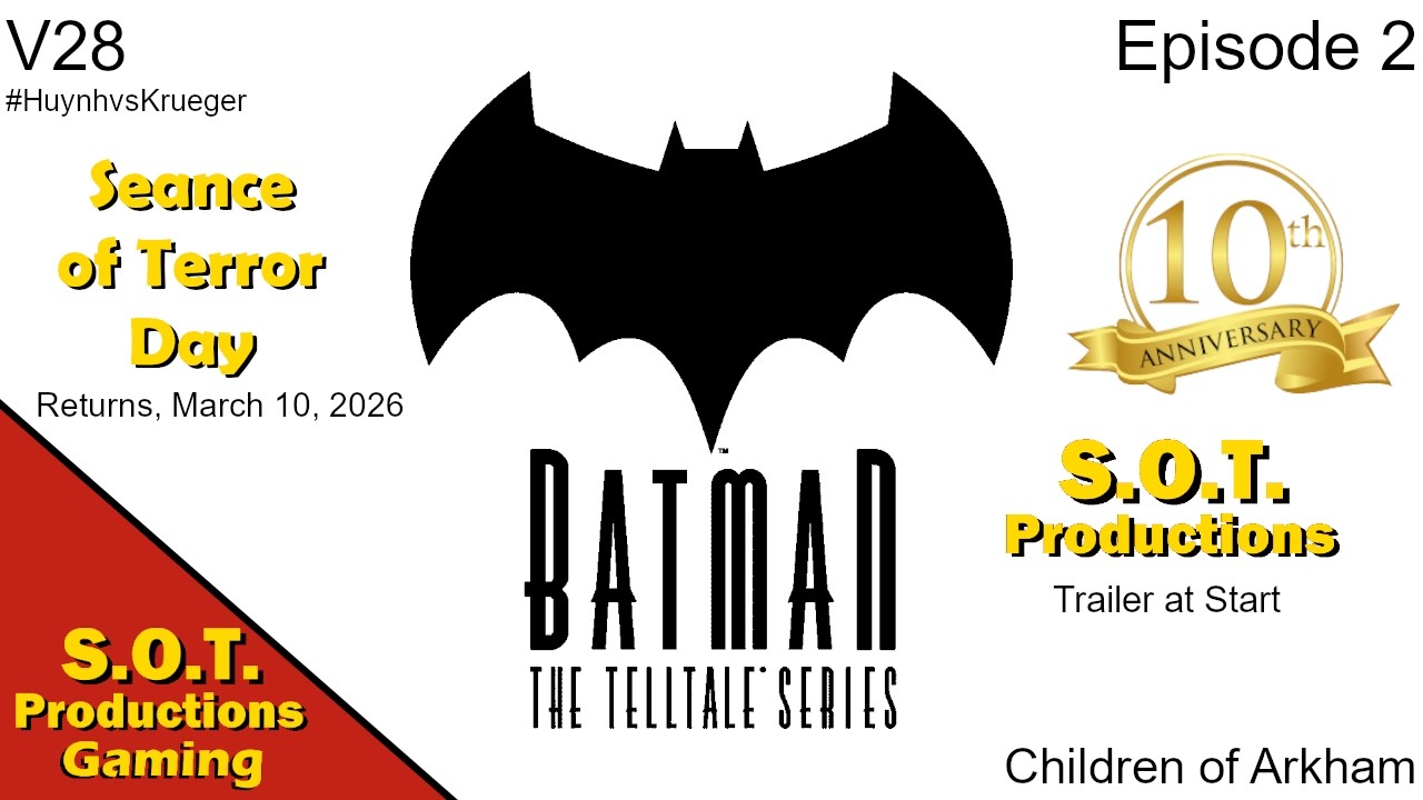 Batman - The Telltale Series (V28) - Episode 2 - Children of Arkham (#SeanceofTerrorDay Promo)