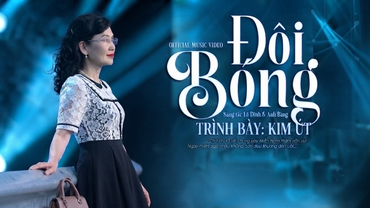 ĐÔI BÓNG  TG. ANH BẰNG & LÊ DINH  TB KIM ÚT