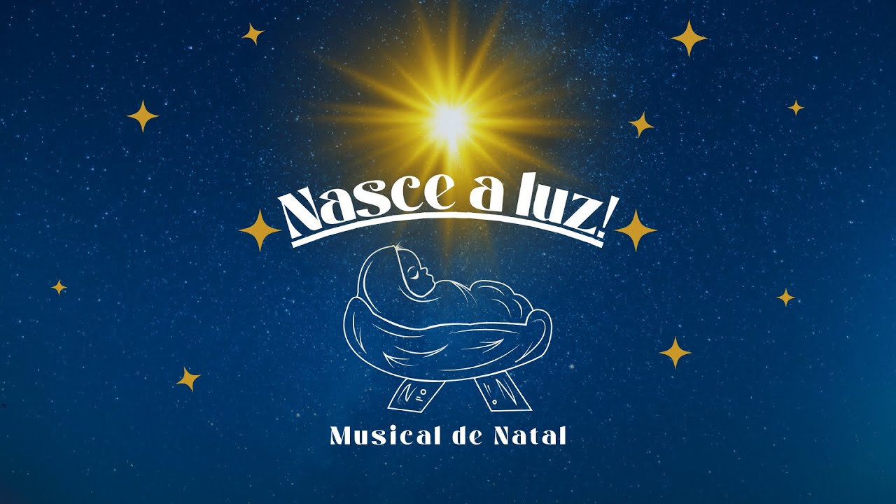NASCE A LUZ - MUSICAL DE NATAL DO MINI | Sexta-feira | 15/12/2023 - 19h30