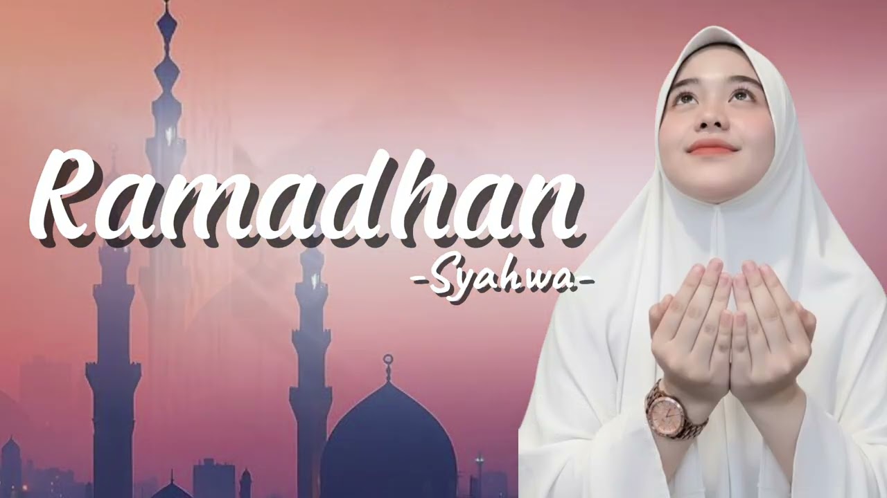 Ramadhan Voc. Syahwa cip.valen Harimisa #DD_PRODUCTION