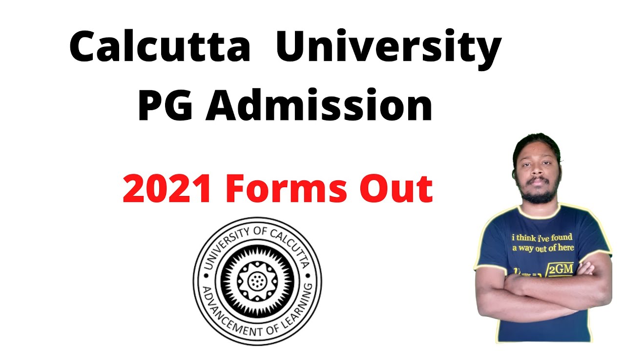 Calcutta University PG Admission 2021 Forms Out