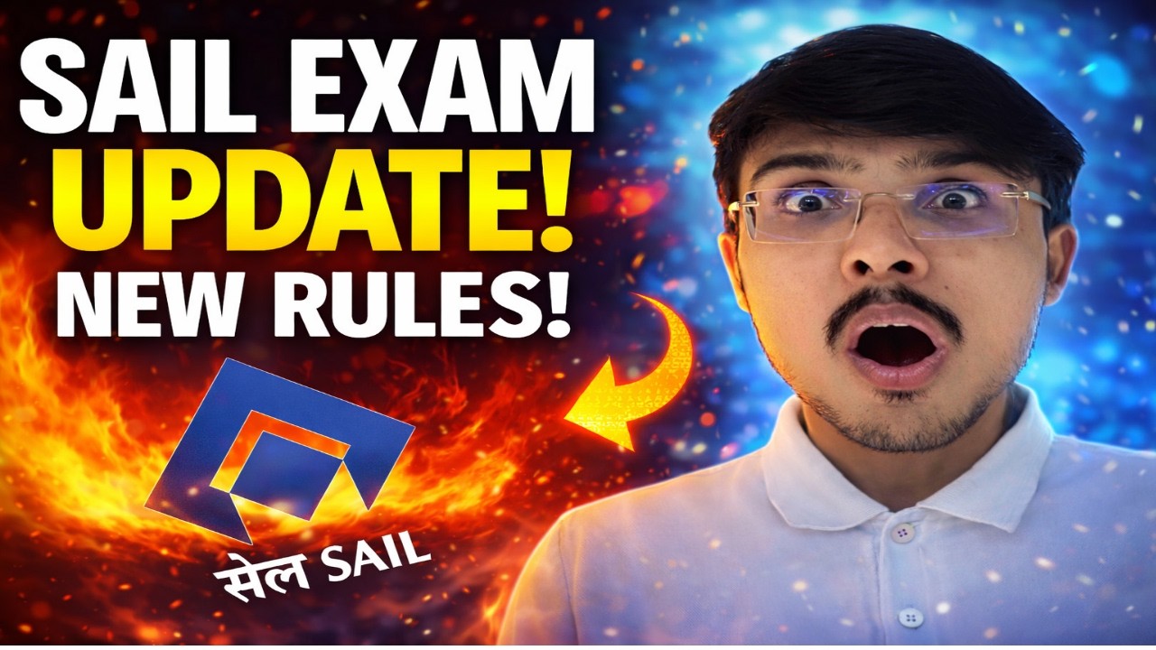 SAIL Recruitment 2025: Major Exam Pattern Changes You Must Know!
