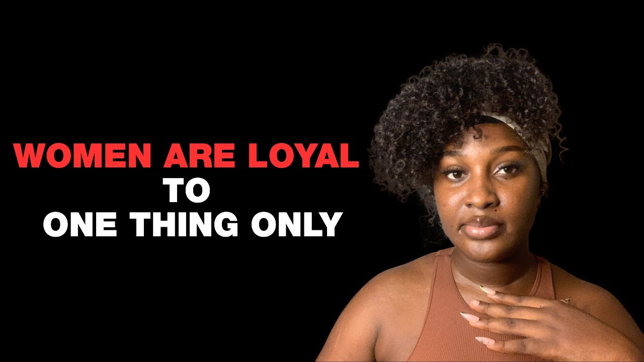 Women Don't Care What You Do For Them... They Are Loyal to One Thing Only! | Official Nma