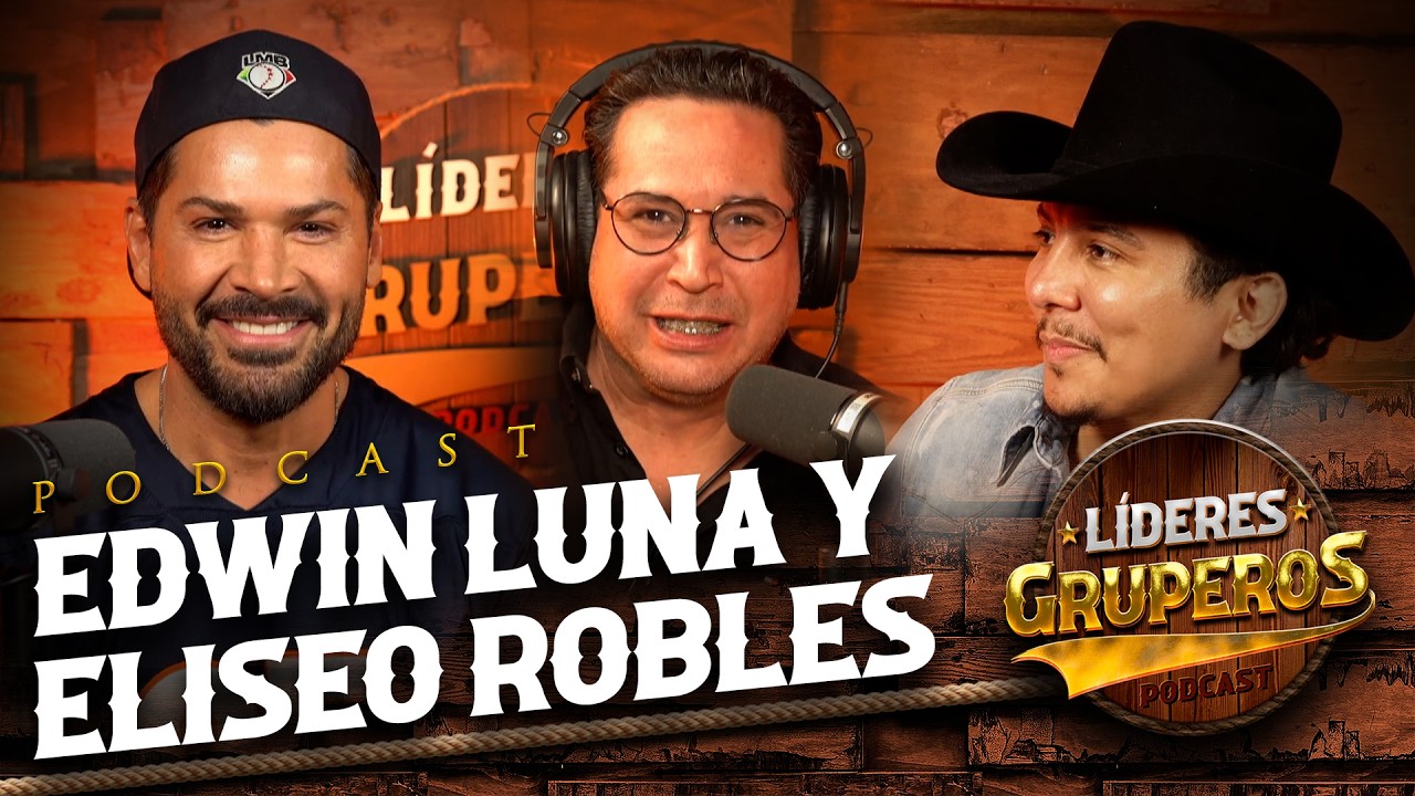 EDWIN LUNA Y ELISEO ROBLES JR. en Líderes Gruperos Ep. 62