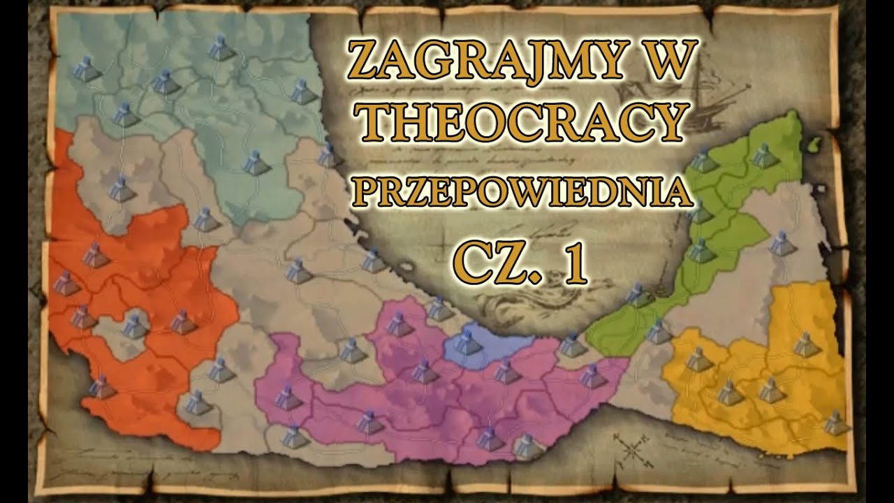 Zagrajmy w Theocracy - Przepowiednia (cz. 1)