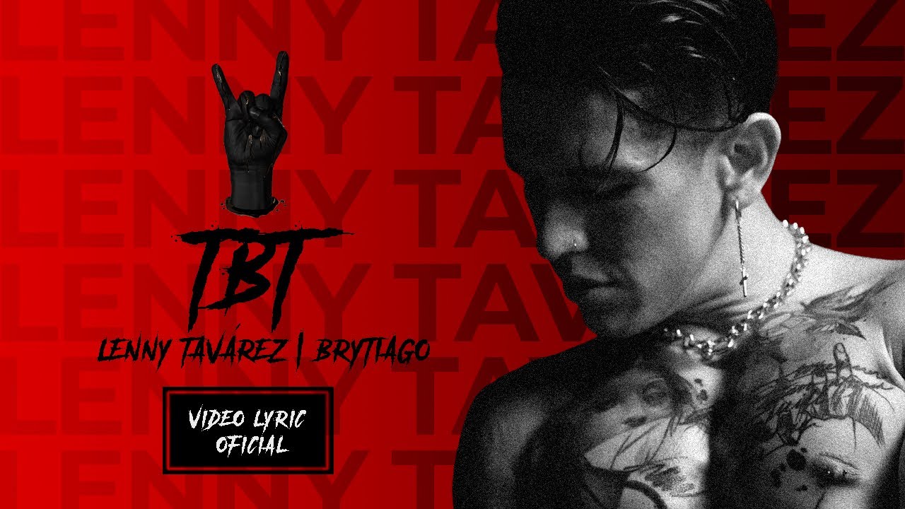 Lenny Tavárez, Brytiago - TBT (Official Lyric Video)