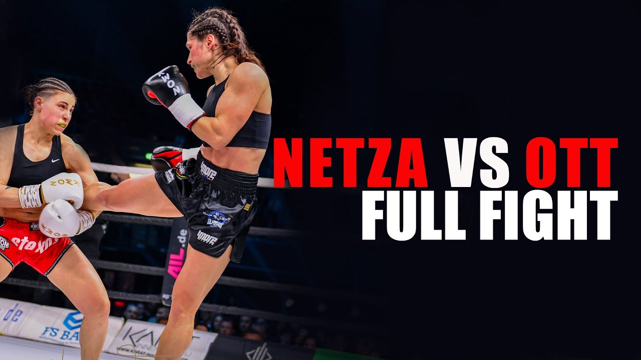 NETZA VS OTT - FULL FIGHT