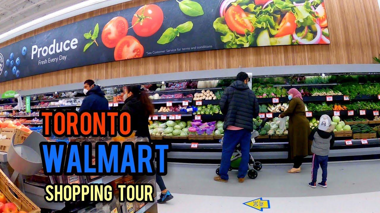 Walmart Shopping Tour, Toronto, Canada April 1, 2021