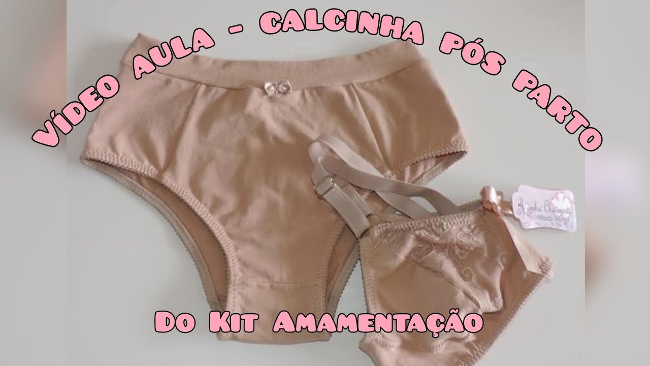 Passo a passo Calcinha Pós-Parto (kit Amamentação)