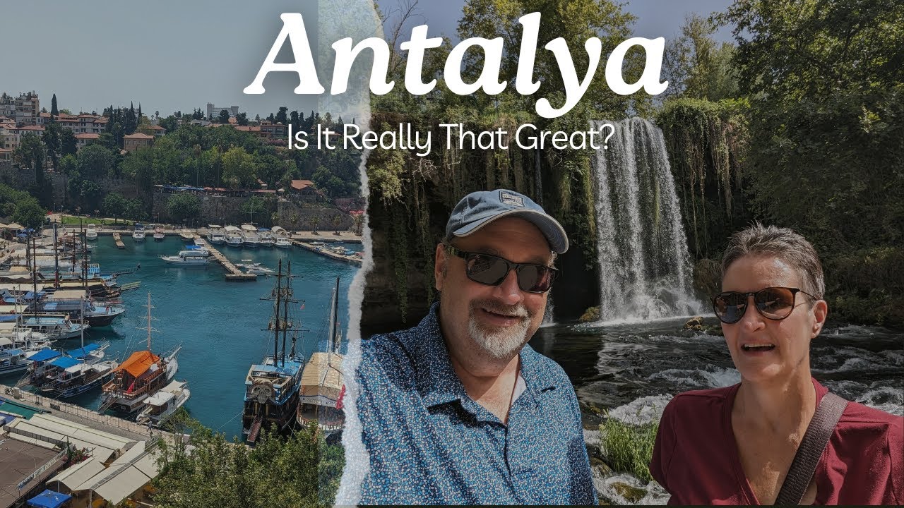 Antalya - Is It Really That Great? 🇹🇷