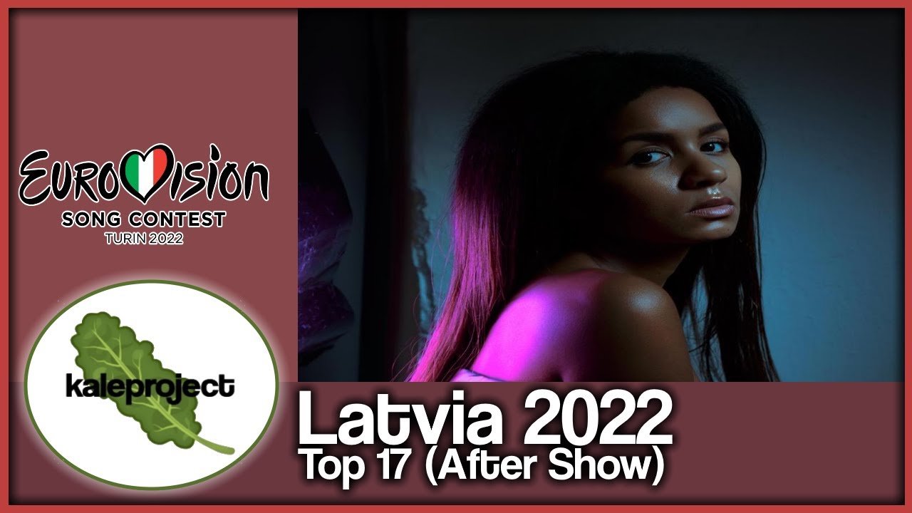 Latvia ESC Selection (Supernova) 2022 Top 17 With Comments (After Show)