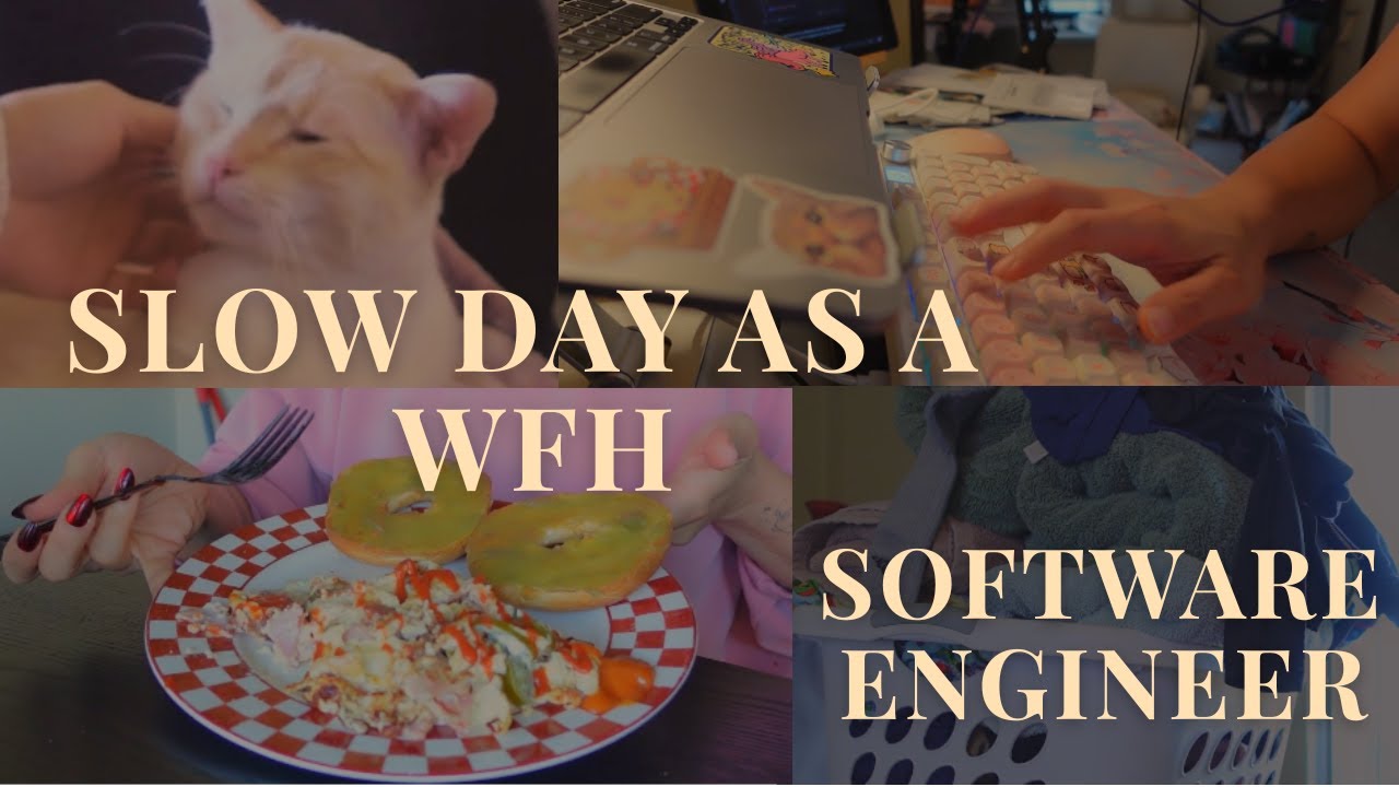 Slow WFH Day in my Life