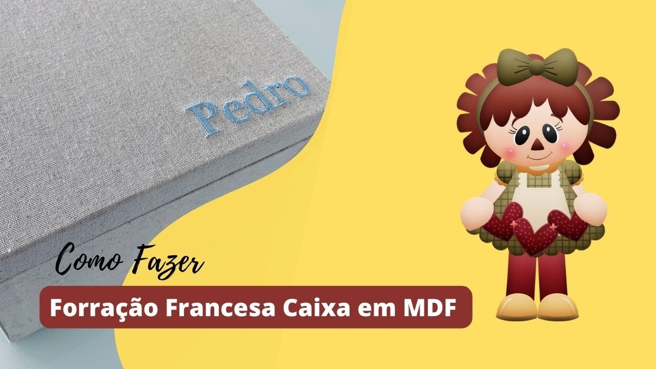 Aprenda a fazer forração francesa em caixas de mdf