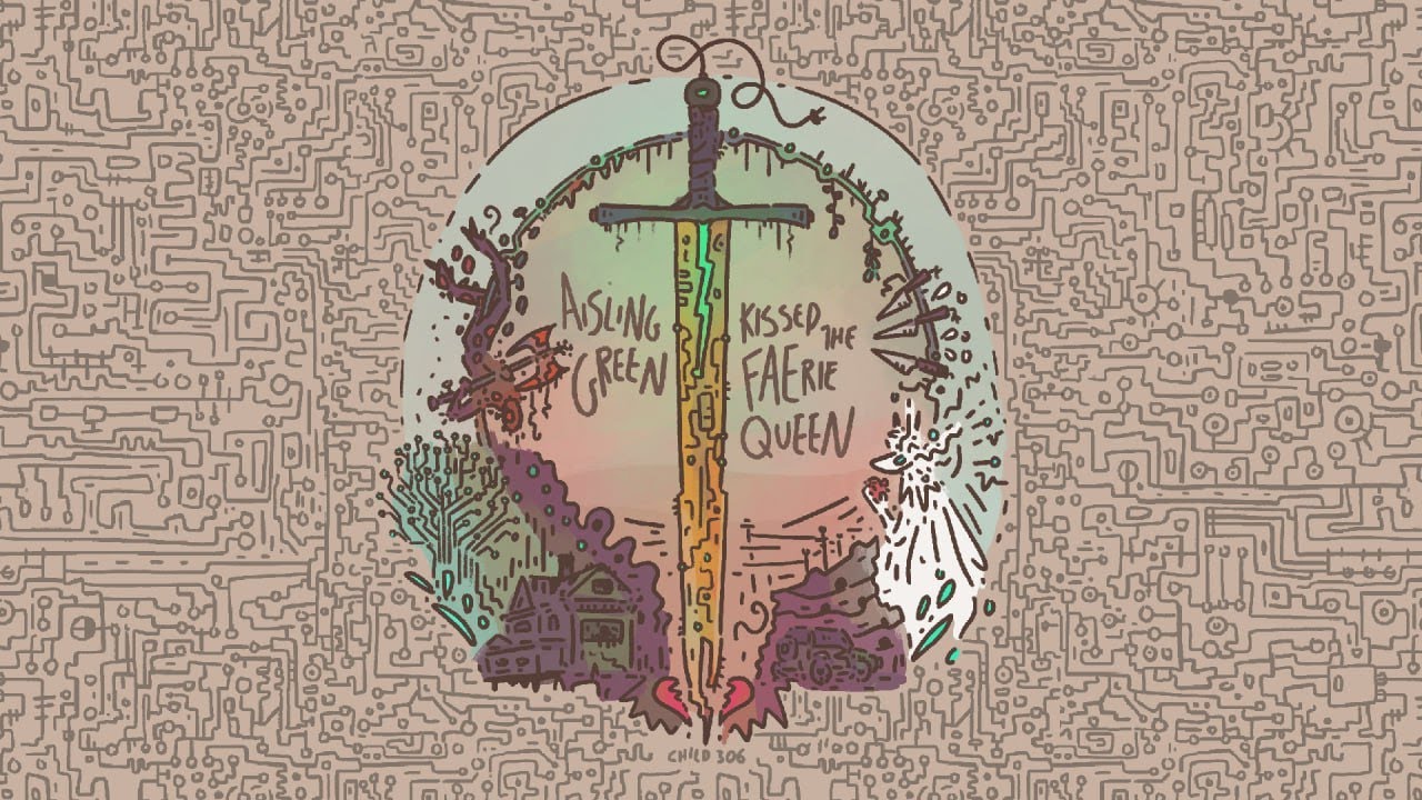 CHILD 306 - AISLING GREEN KISSED THE FAERIE QUEEN (FULL EP)