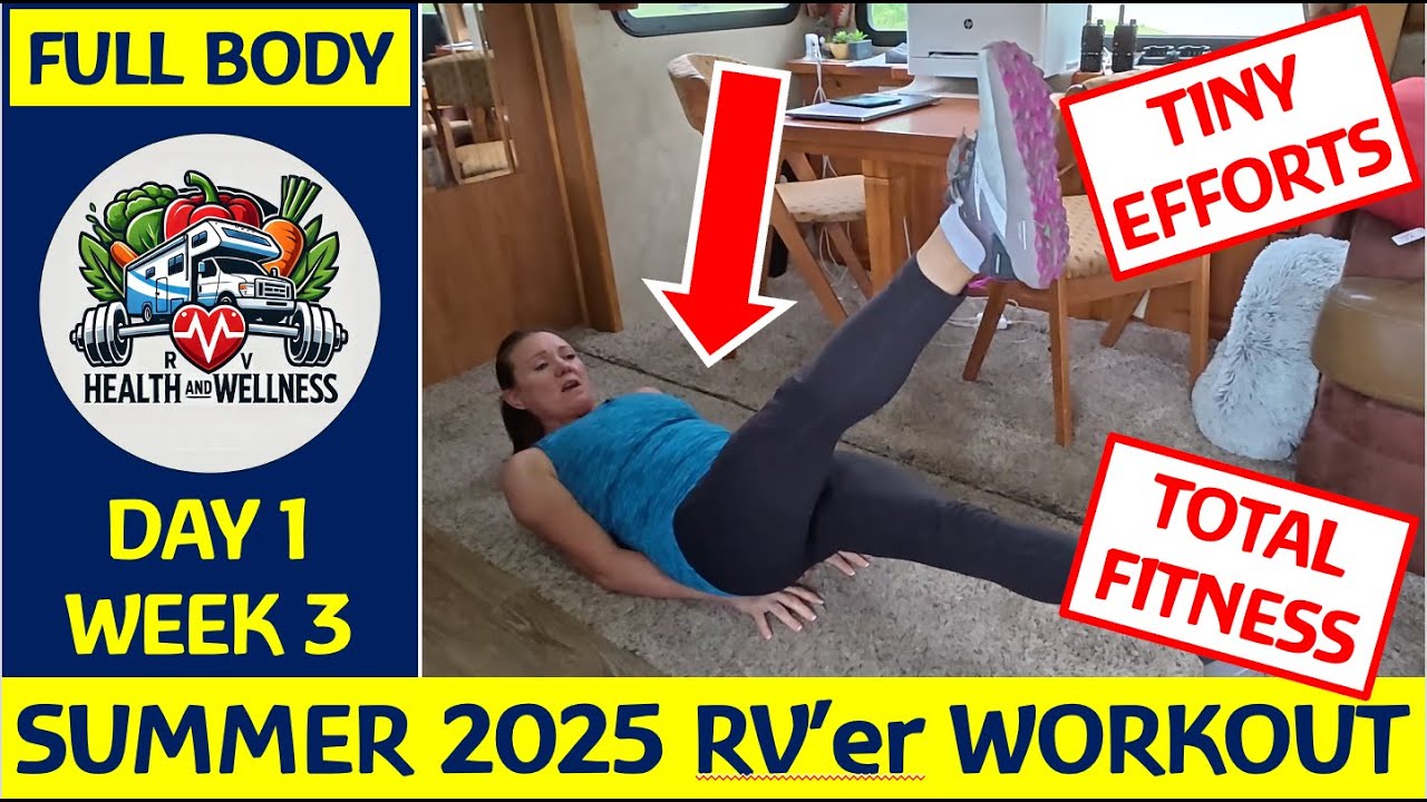 Week 3 Day 1   Full Body | Summer 2025 Workout Program | RV Health & Wellness