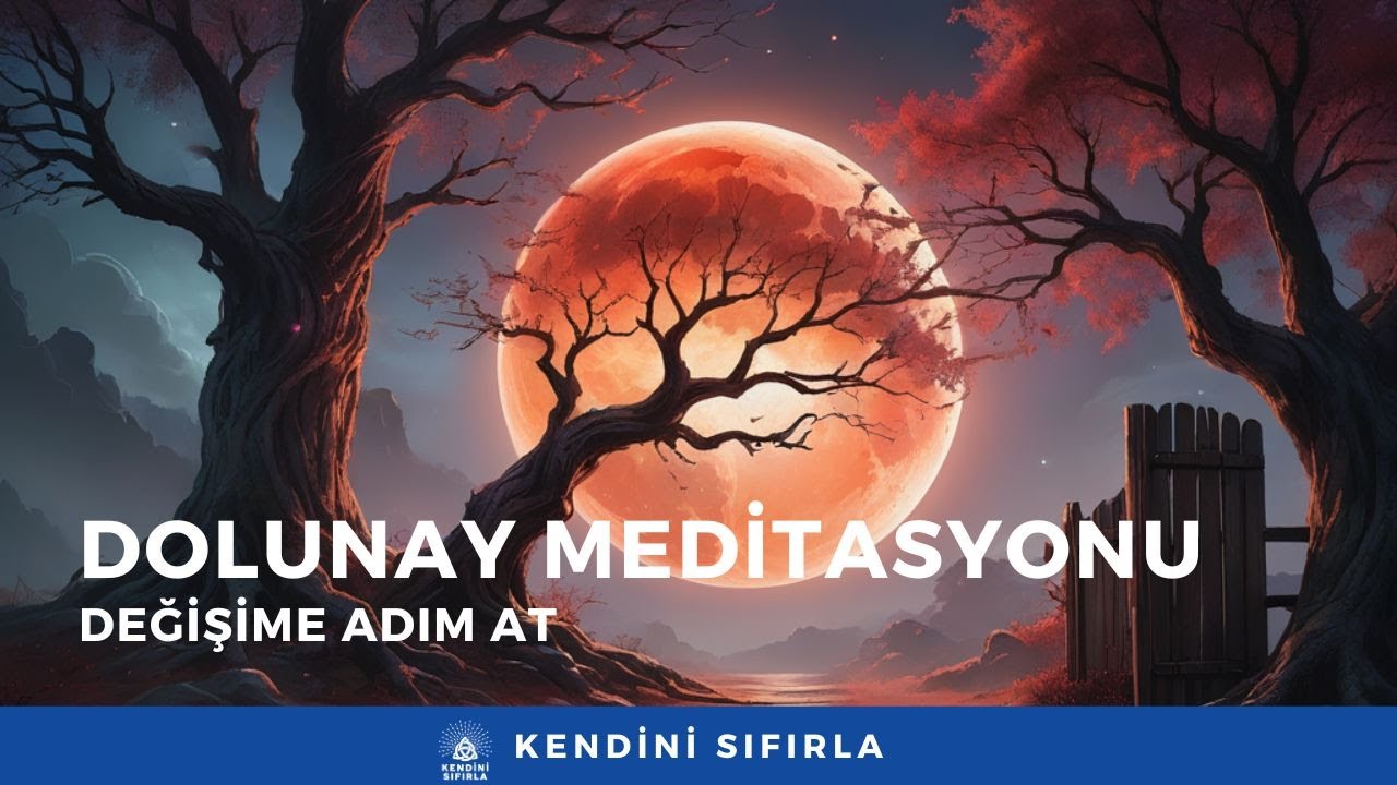 Değişime Adım At - Dolunay Tutulma Meditasyonu - Eylül 2025 - Balık Burcu