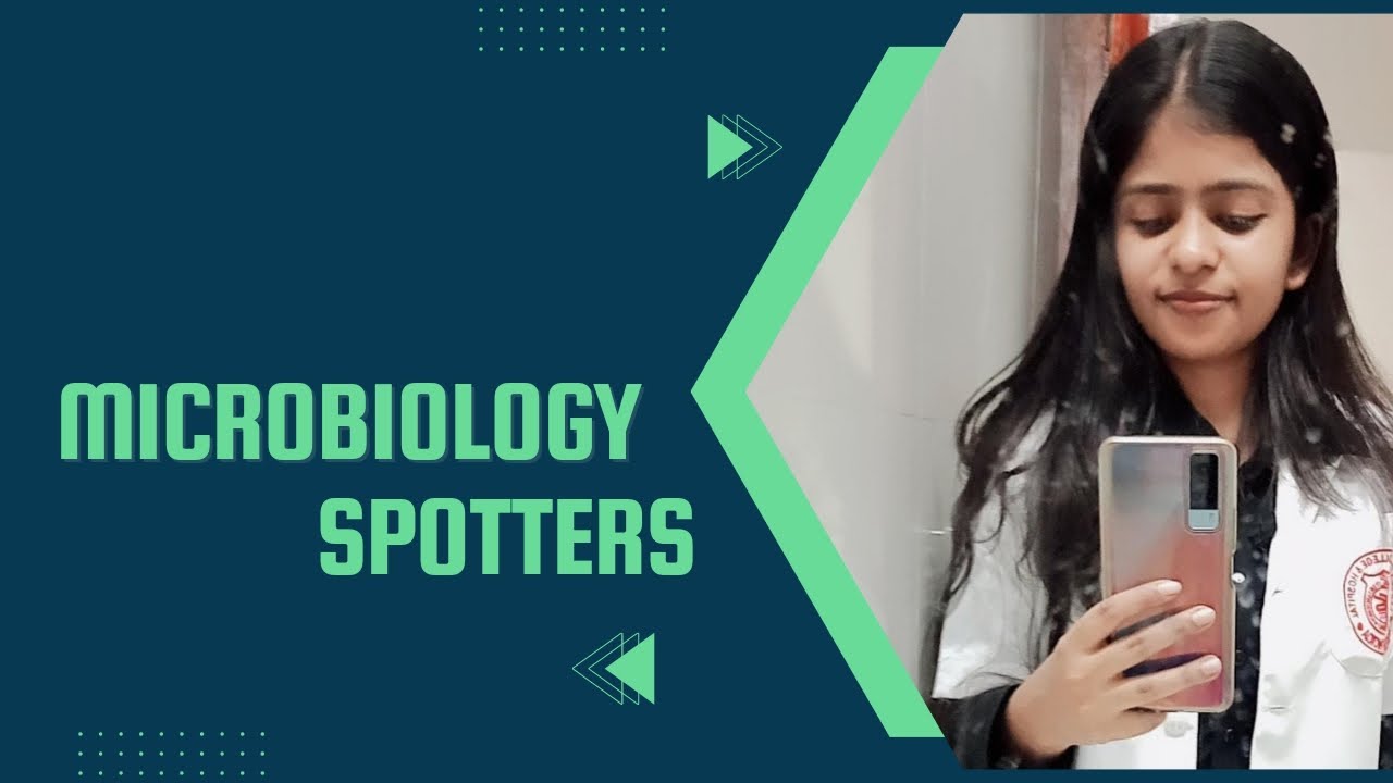 Microbiology: Spotters #bds #dentalstudent #dentist #microbiology #viva #medico #bdscoursedetail