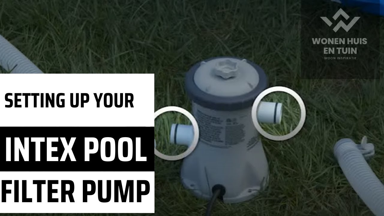How to setup your Intex filterpomp 1250  330GPH FILTER PUMP - Beginners Guide