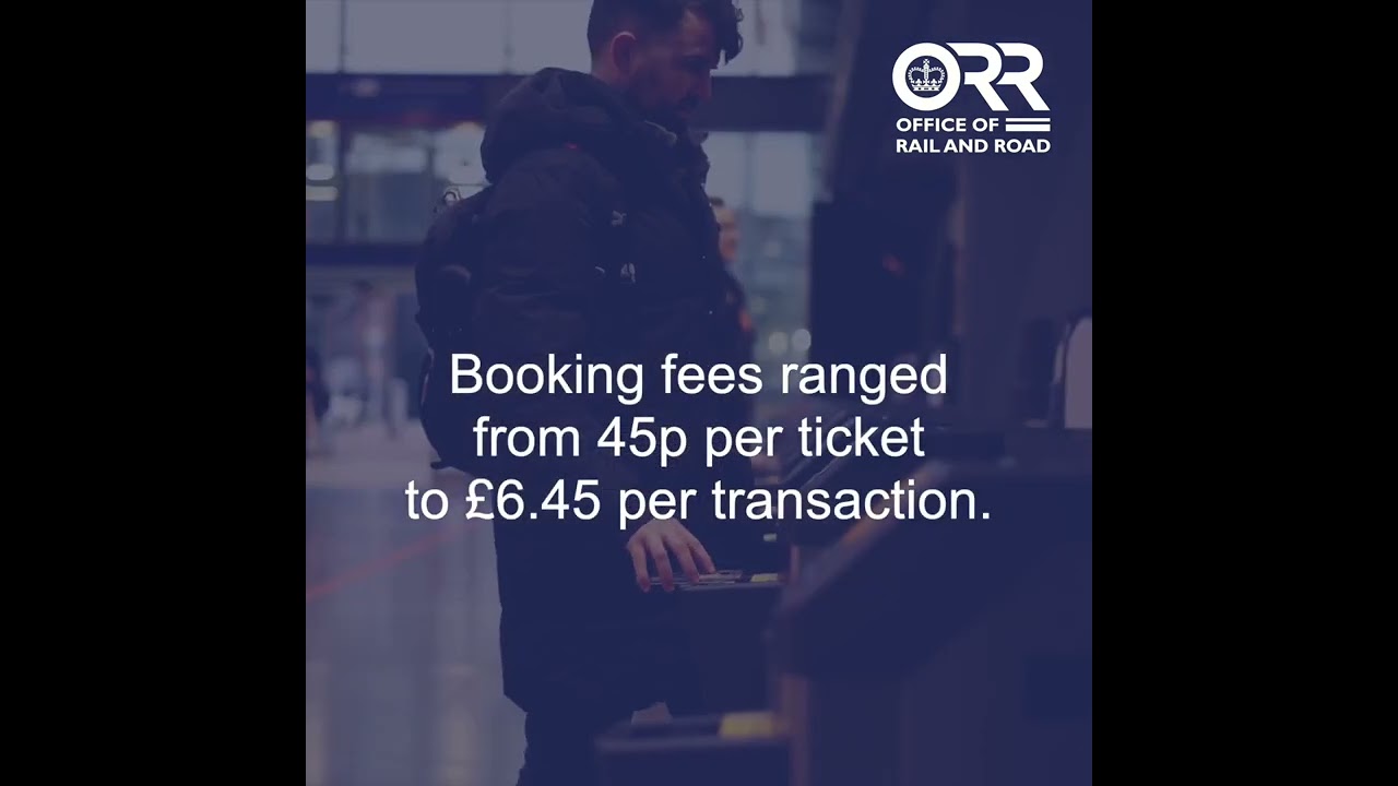 ORR warns online rail ticket retailers to be upfront about fees