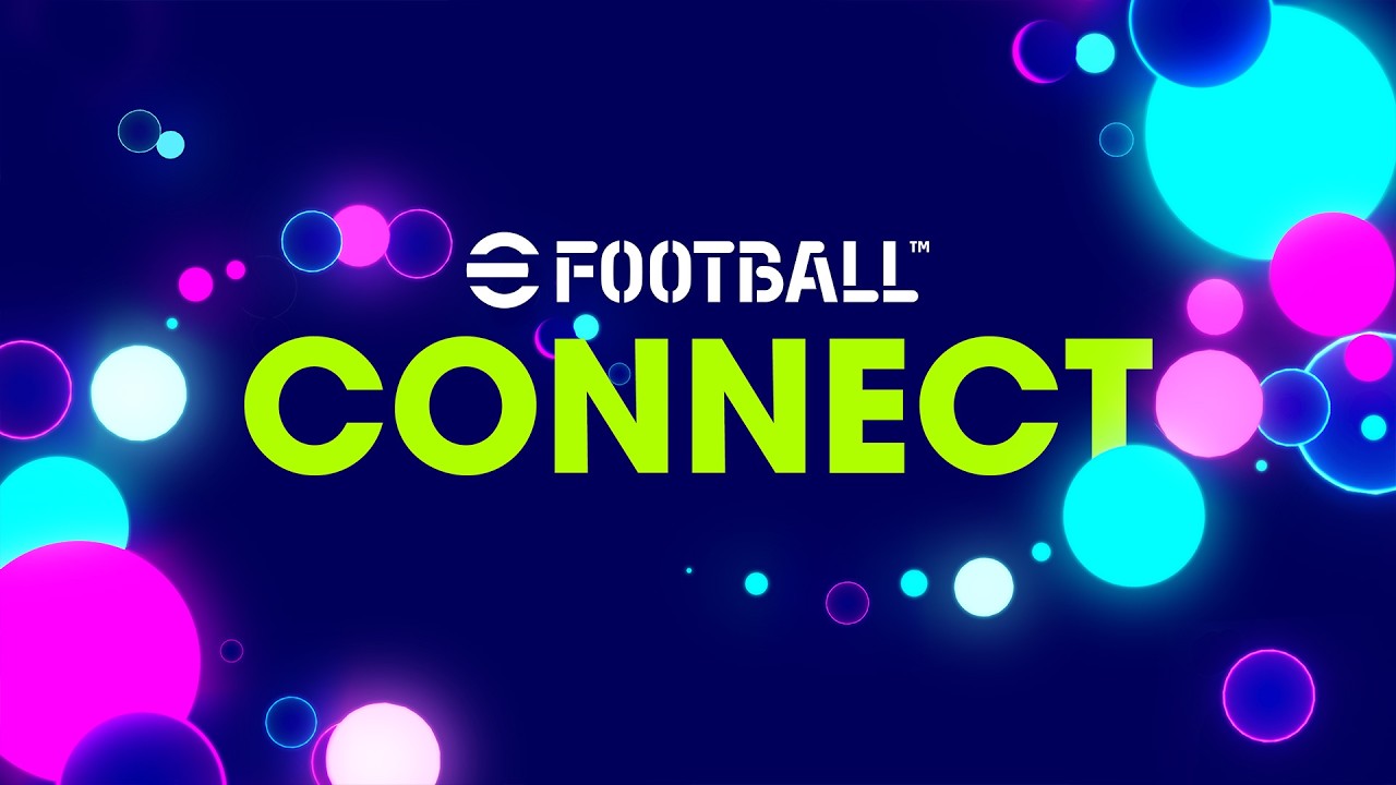 【Global】eFootball&trade; CONNECT Version 6.0.0