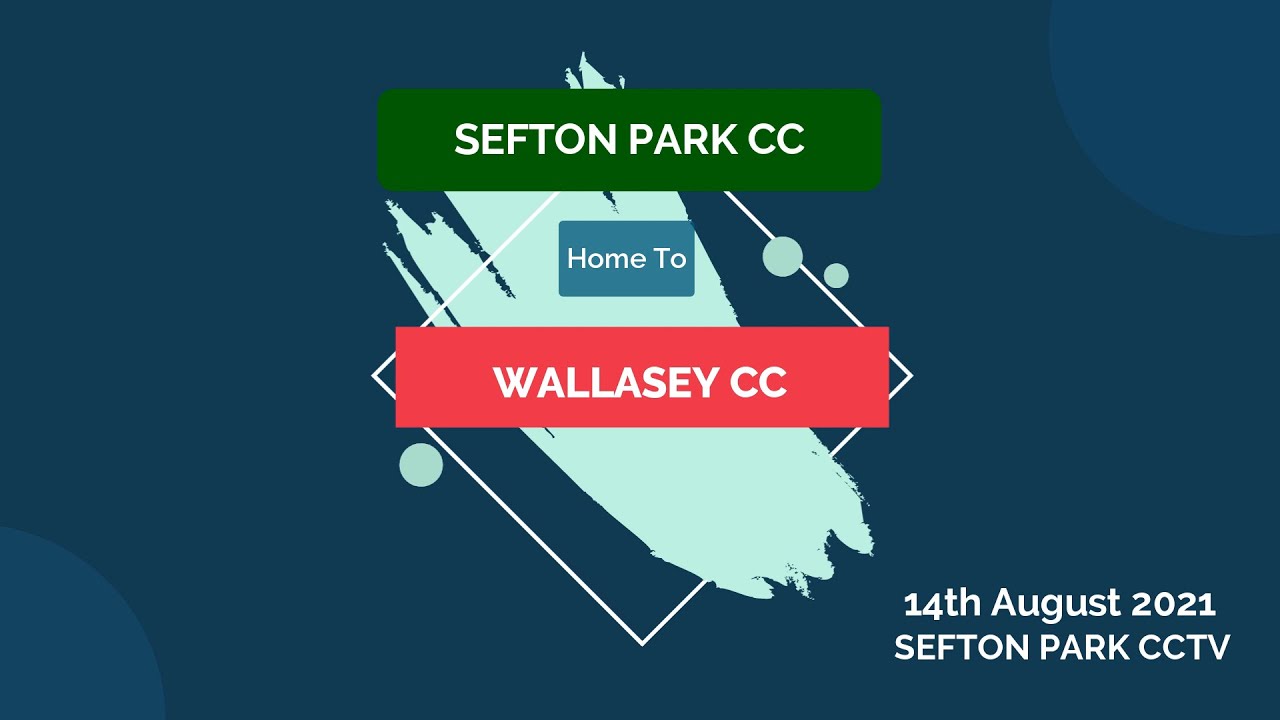 Sefton Park 1sts v Wallasey CC Home 2021