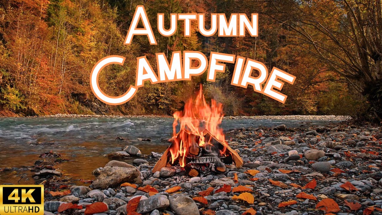 4K Autumn Campfire by the River -3H of Crackling Fire Sounds & Serene Nature Ambience for Relaxation